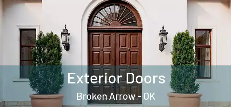 Exterior Doors Broken Arrow - OK