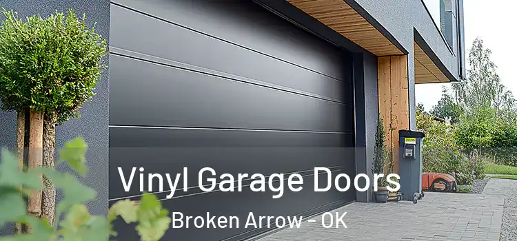  Vinyl Garage Doors Broken Arrow - OK